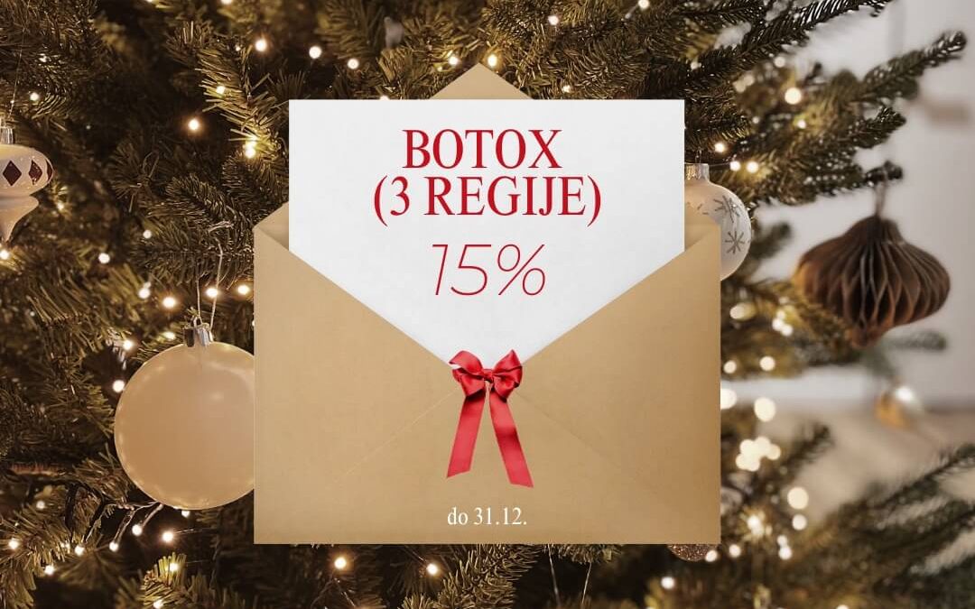 Botox 3 regije uz 15% popusta – blagdanska akcija